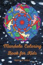 Mandala coloring book for kids af Mathias G Oxford