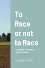 To Race or Not to Race af Jeremy Burkholder