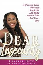 Dear Insecurity af Crystal S Daye