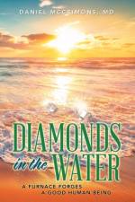 Diamonds in the Water af McCrimons MD Daniel McCrimons MD