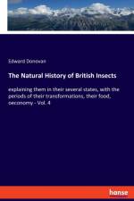 Natural History of British Insects af Edward Donovan
