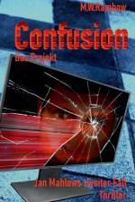 Confusion - Das Projekt af M W Rambow