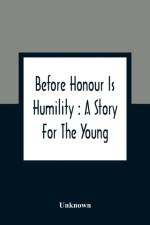 Before Honour Is Humility af Unknown