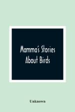 Mamma'S Stories About Birds af Unknown