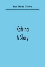 Katrina af Roy Rolfe Gilson