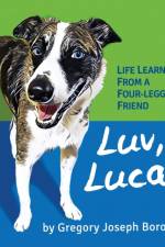 Luv, Lucas af Gregory Joseph Borowski