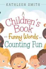 Children's Book with Funny Words and Counting Fun