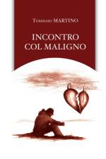 Incontro col maligno af Tommaso Martino