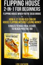 Flipping House 2 In 1 For Beginners af Lou Vachon