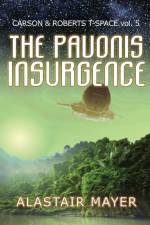 Pavonis Insurgence af Alastair Mayer