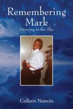 Remembering Mark af Colleen Nuncio