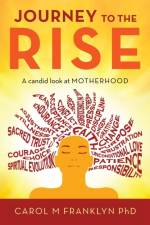 Journey to the Rise af Carol M