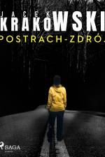 Postrach-Zdrój af Jacek Krakowski