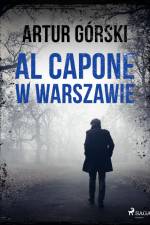 Al Capone w Warszawie af Artur Górski