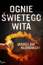 Ognie Świętego Wita af Jarosław Klonowski