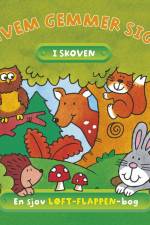 Hvem gemmer sig i skoven?