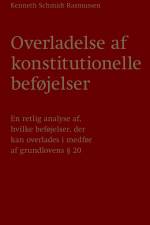 Overladelse af konstitutionelle beføjelser af Kenneth Schmidt Rasmussen