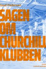 Sagen om Churchill Klubben af Knud Pedersen