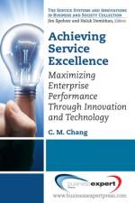 Achieving Service Excellence af Carl M. Chang