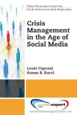 Crisis Management in the Age of Social Media af Louis Capozzi