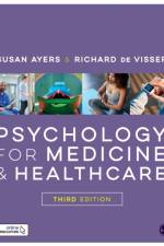 Psychology for Medicine and Healthcare af Susan Ayers