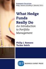 What Hedge Funds Really Do: An Introduction to Portfolio Management af Romero