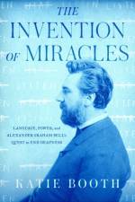 Invention of Miracles af Katie Booth