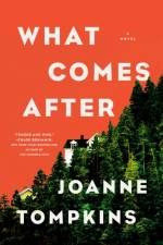 What Comes After af JoAnne Tompkins
