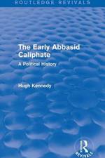 The Early Abbasid Caliphate af Hugh (SOAS Kennedy