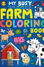 My Busy Farm Coloring Book af Cathy Hughes