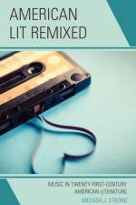 American Lit Remixed af Melissa J. Strong