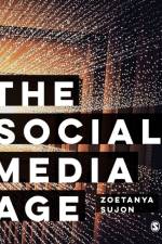 The Social Media Age af Zoetanya Sujon