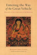 Entering the Way of the Great Vehicle af Rongzom Chok Zangpo