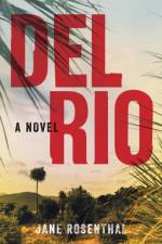 Del Rio af Jane Rosenthal