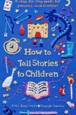 How to Tell Stories to Children af Silke Rose West