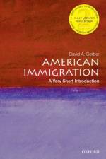 American Immigration af David A. (Distinguished Professor of History Emeritus Gerber