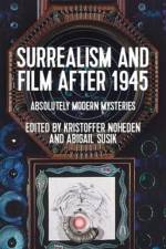 Surrealism and Film After 1945