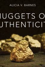 Nuggets of Authenticity af Alicia V Barnes