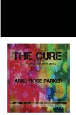 CURE - An Irreverent Novelette Series - af Ariel Rose Parker