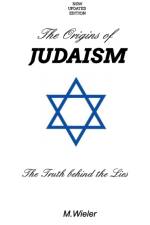 Origins of Judaism - Updated af M Wieler