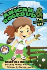 The Adventures of Abigail Rosebud and the Haphazard Hat
