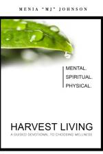 Harvest Living af Menia Mj Johnson