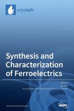 Synthesis and Characterization of Ferroelectrics