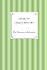 Koenigreich Eichenschoen af Alfred Kreusel