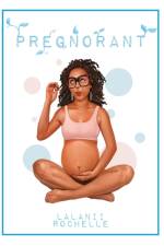 Pregnorant af Lalanii Rochelle