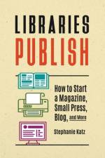Libraries Publish af Stephanie Katz