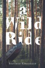 Wild Ride af Shellene Ramsahoye