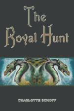 Royal Hunt af Charlotte Schoff