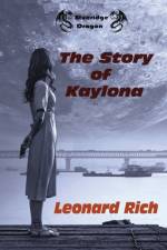 Story of Kaylona af Leonard Rich
