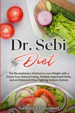 Dr.Sebi Diet af Anthony J Davenport